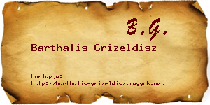 Barthalis Grizeldisz névjegykártya